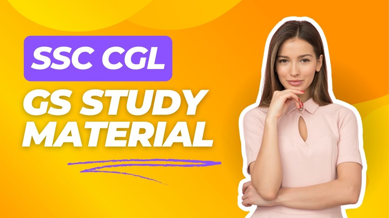 SSC CGL General Studies Study Material