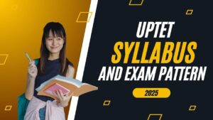 UPTET Syllabus 2025: Paper 1 and Paper 2, New Exam Pattern