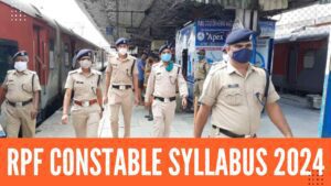 RPF Constable Syllabus 2024