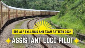 RRB ALP Syllabus and Exam Pattern 2024