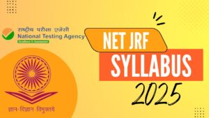 NET JRF Exam Syllabus 2025, CSIR NET JRF Syllabus