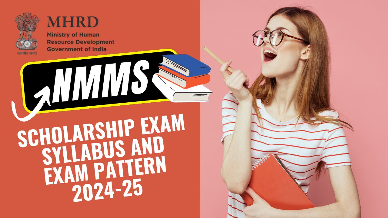 NMMS Syllabus and Exam Pattern 2024-25