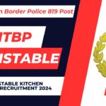 ITBP Constables Kitchen Services Vacancy 2024 - 819 Posts