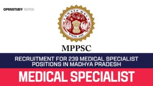 Recruitment for 239 Medical Specialist Positions in Madhya Pradesh