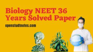 Biology NEET 36 Years Solved Paper