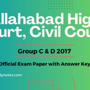 Allahabad High Court Civil Court Group C & D 2017 Official Question Paper with Answer Key