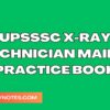 UPSSSC X-Ray Technician Mains Practice Book