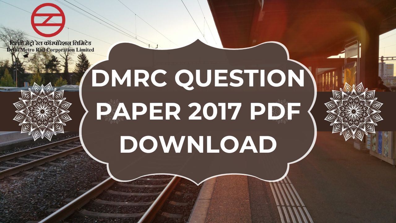 DMRC Question Paper 2017 PDF Download