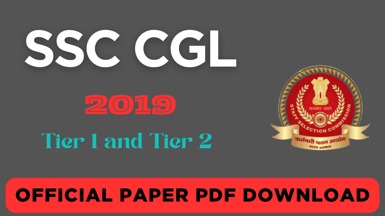 SSC CGL 2019 Tier 1 and Tier 2 Question Paper PDF